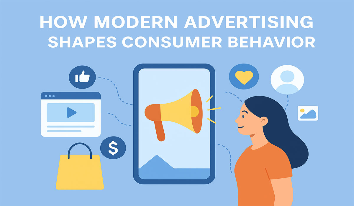 How Modern Advertising Shapes Consumer Behavior